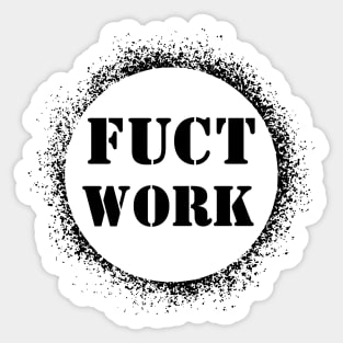 HVAC - Fuct Work/Black Sticker